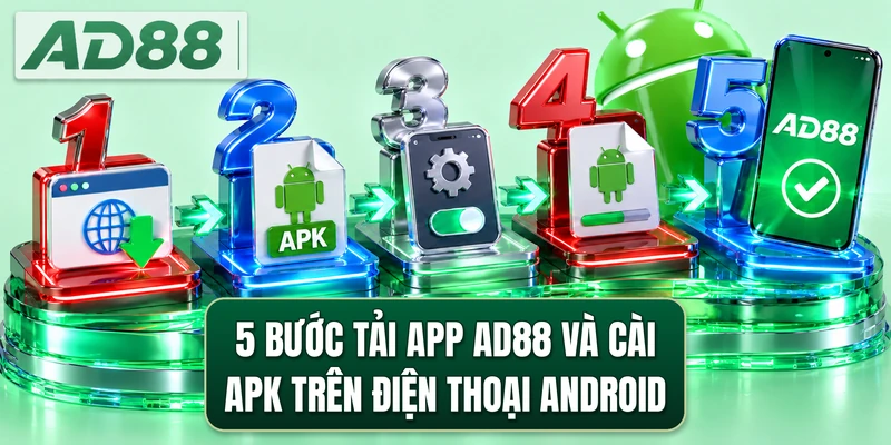 5 bước tải app AD88 và cài APK trên điện thoại Android