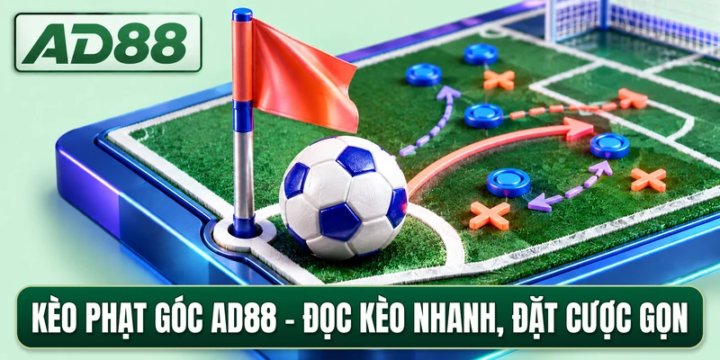 Kèo Phạt Góc AD88 - Đọc Kèo Nhanh, Đặt Cược Gọn